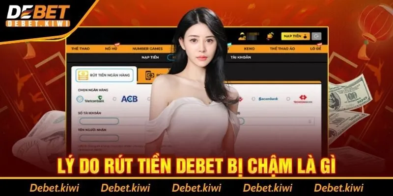 Lý do giao dịch bị chậm