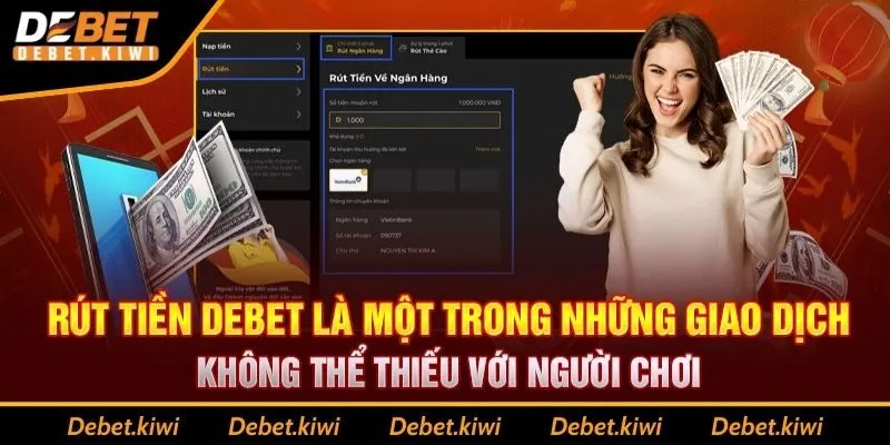 Quy định khi rút tiền tại DEBET