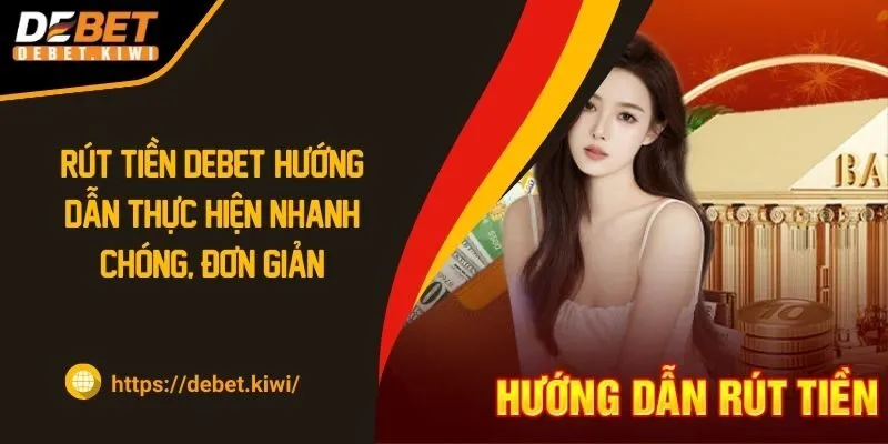 Rút Tiền DEBET