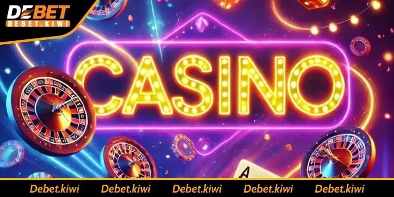 Tổng quan về Casino DEBET